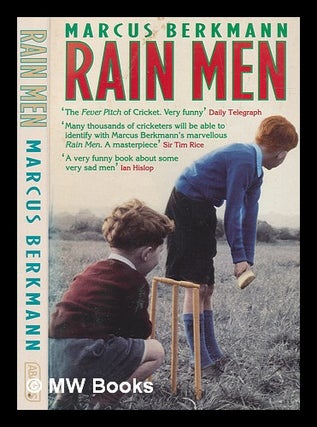 Item #276049 Rain men : the madness of cricket / Marcus Berkmann. Marcus Berkmann