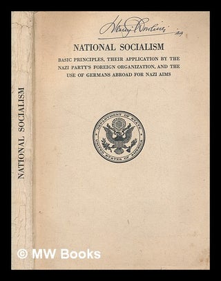 Item #276471 National socialism : basic principles, their application by the Nazi party's foreign...