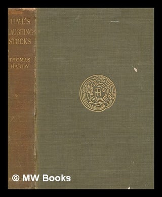 Item #276634 Time's laughingstocks and other verses. Thomas Hardy