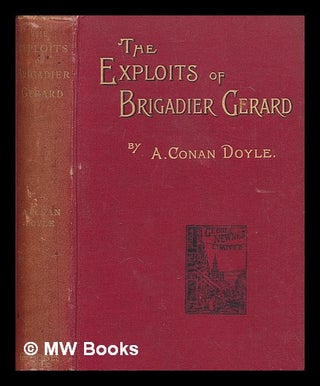 Item #276656 The exploits of Brigadier Gerard. Arthur Conan Doyle