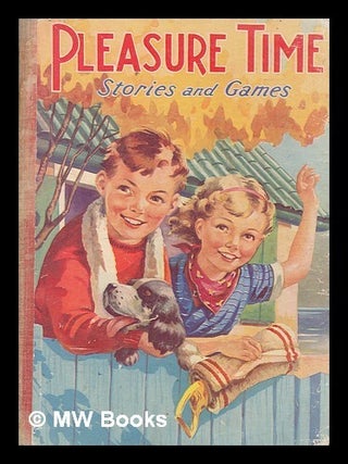 Item #277107 Pleasure Time - Stories and Games. Binn Brothers