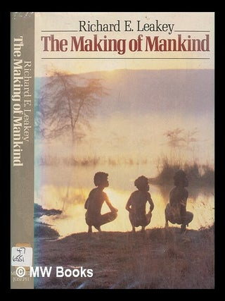 Item #277148 The making of mankind. LEAKEY Richard E