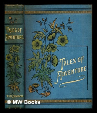 Item #277190 Tales of Adventure. Multiple Authors