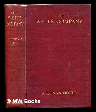 Item #277665 The White Company. Arthur Conan Doyle