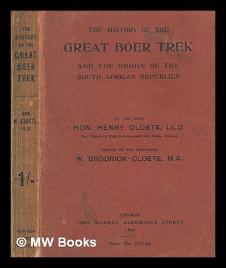 Item #277898 The history of the great Boer trek and the origin of the South African republics /...