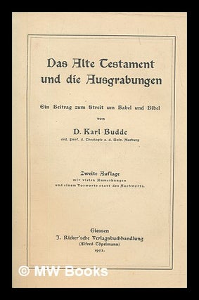 Item #278264 Das Alte Testament und die Ausgrabungen. Karl Budde