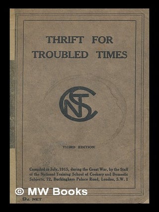 Item #278310 Thrift for troubled times. William Clowes