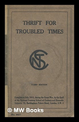 Item #278310 Thrift for troubled times. William Clowes