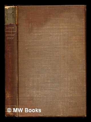 Item #278447 George Meredith : a study. Hannah Lynch
