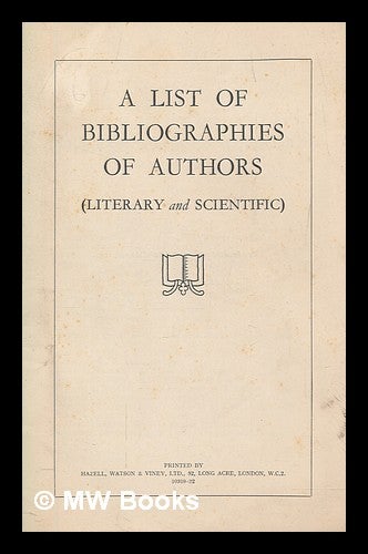 Item #278611 A list of bibliographies of authors (literary and scientific). Henry fl Young.