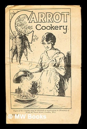 Item #279713 Carrot Cookery. Anonymous