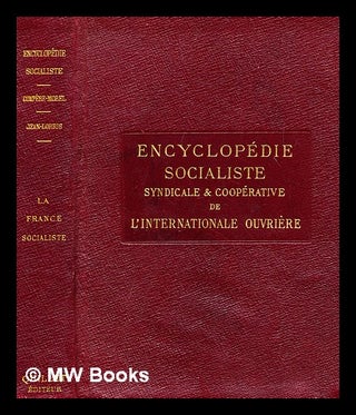 Item #279828 Encyclopédie socialiste. [Bd. 3] : syndicale et cooperative de l'Internationale...