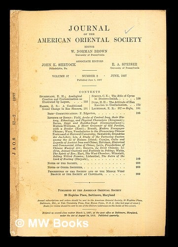 Item #279904 Journal of the American Oriental Society: vol. 57: number 2: June, 1937. W. Norman . Shryock. John K. . Speiser Brown, E. A., ed., assoc. ed.