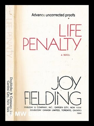 Item #280189 Life penalty. Joy Fielding