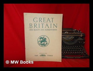 Item #280250 Great Britain, her beauty and achievements / message from H.R.H. the Prince of...