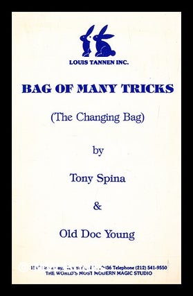 Item #280431 Bag of Many Tricks (The Changing Bag). Tony Spina