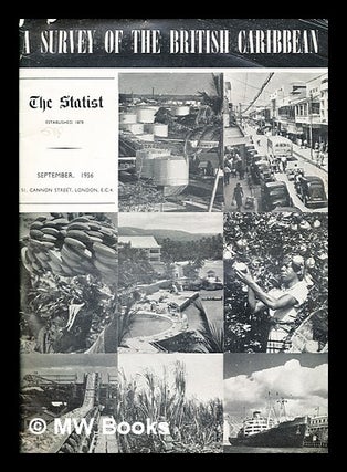 Item #280527 The Statist. September, 1956. A survey of the British Caribbean. The Statist