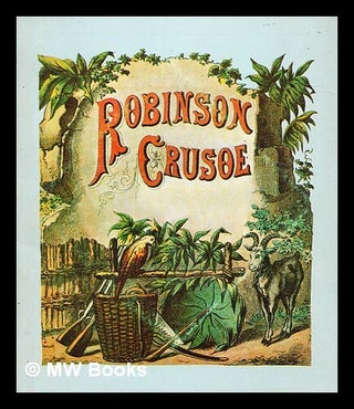 Item #280927 Robinson Crusoe. Daniel Defoe