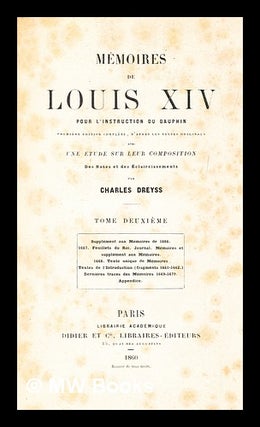 Item #281202 Mémoires de Louis XIV pour l'instruction du Dauphin : d'après les textes...