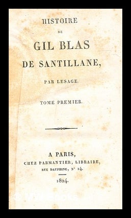 Item #281213 Histoire de Gil Blas de Santillane, tome 1. Alain René Le Sage