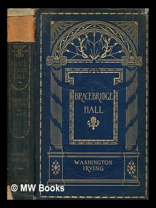 Item #281328 Bracebridge Hall or the humourists - vol 2. Washington Irving