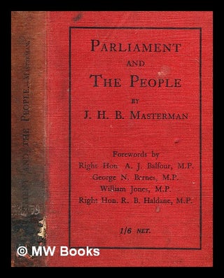 Item #281455 Parliament and the people : a course of lectures delivered in the Royal Gallery of...