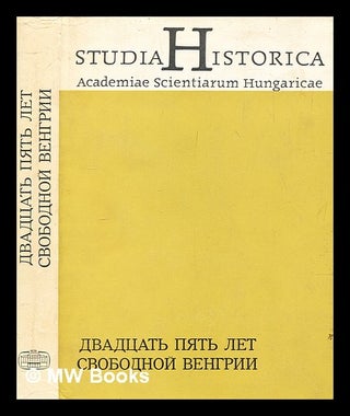Item #282001 Studia historica Academiae Scientiarum Hungaricae, 63 [Language: Russian]. Magyar...