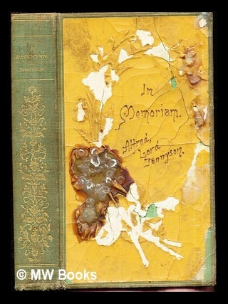 Item #282458 In Memoriam: the lover's tale and other poems. Alfred Lord Tennyson, poet laureate