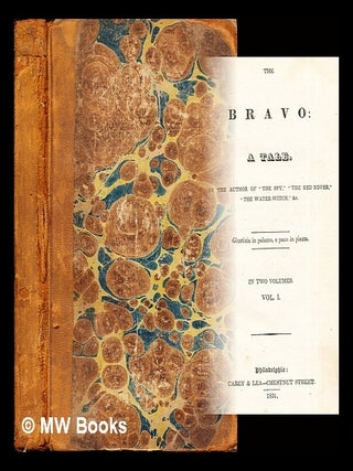 Item #282483 The Bravo: a tale. By the author of “The Spy”: vol. I. James Fenimore Cooper