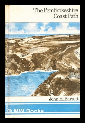 Item #282571 The Pembrokeshire coast path. John H. Barrett
