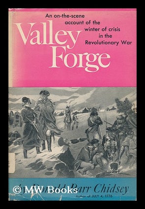Item #28276 Valley Forge. Donald Barr Chidsey, 1902