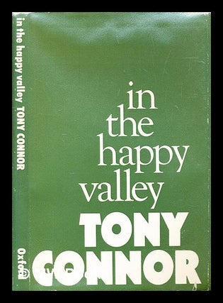 Item #282850 In the happy valley : poems. Tony Connor