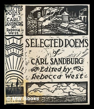 Item #282915 Selected poems of Carl Sandburg. Carl Sandburg, Rebecca West