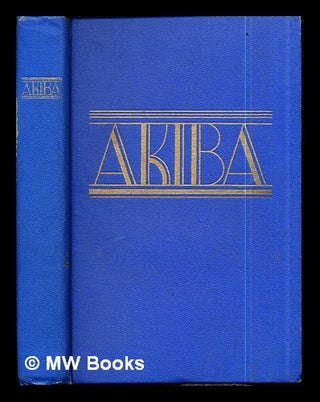 Item #283065 Akiba : the story of Rabbi Akiba and his times. Marcus Lehmann