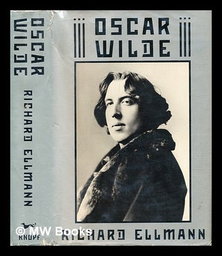 Item #283620 Oscar Wilde. Richard Ellmann