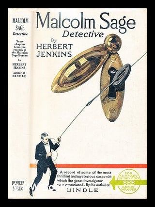 Item #283760 Malcolm Sage, detective. Herbert George Jenkins