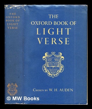 Item #283845 The Oxford book of light verse. Wystan Hugh Auden