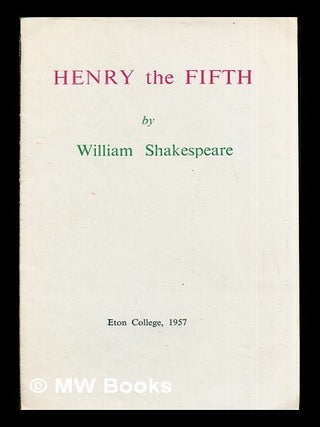 Item #284108 Henry the Fifth by William Shakespeare: drama programme: Eton College: 1957. William...