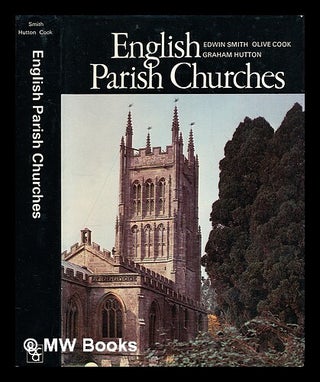Item #284909 English parish churches. Edwin Smith, Olive. Hutton Cook, Graham