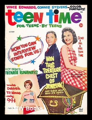 Item #285024 Teen Time: the only magazine by teens for teens: October, 1962: vol. I, No. 8. W. M....