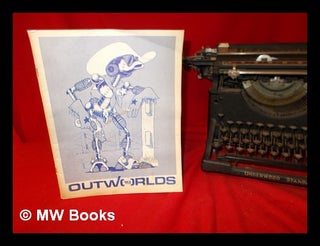 Item #285547 Outworlds 19: 4th Annish: 1974: First Quarter. ed., designer, publisher