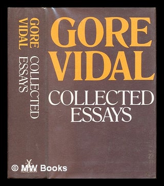 Item #285635 Collected essays, 1952-1972. Gore Vidal