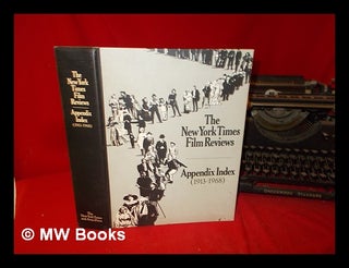 Item #285690 The New York Times film reviews, 1913-1968: volume 6/ appendix index. The New York...