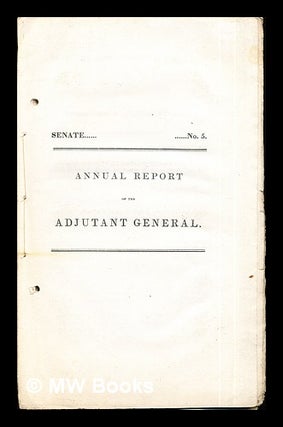 Item #285858 Senate No. 5: Annual Report of the Adjutant General: Commonwealth of Massachusetts....