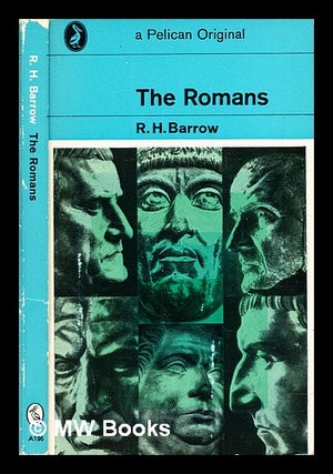 Item #285882 The Romans. R. H. Barrow, Reginald Haynes