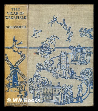 Item #286049 The vicar of Wakefield. Oliver Goldsmith, H. M. Brock, Henry Matthew
