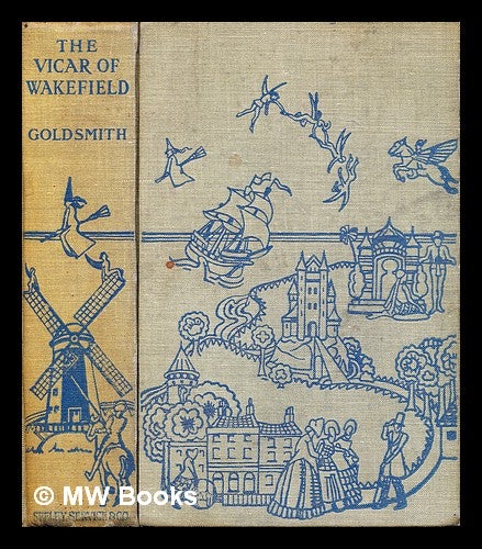 Item #286049 The vicar of Wakefield. Oliver Goldsmith, H. M. Brock, Henry Matthew.