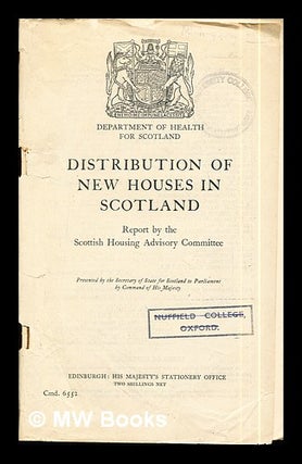 Item #286086 Distribution of new houses in Scotland / report by the Scottish Housing Advisory...