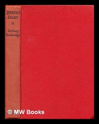 Item #286200 Jennings' diary. Anthony Buckeridge