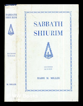 Item #286308 Sabbath Shiurim / by M. Miller. Mordechai Miller, Elijah Eliezer Dessler
